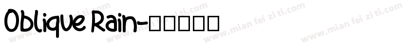 Oblique Rain字体转换